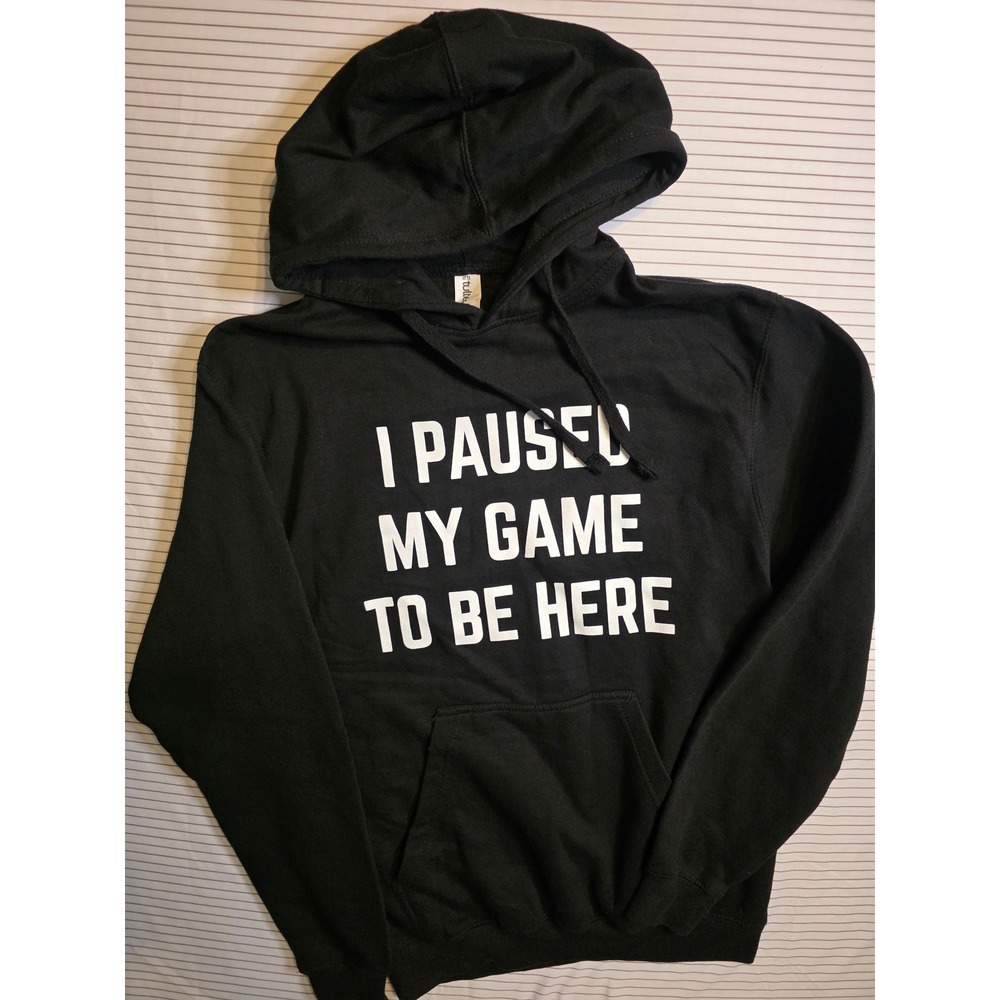 1348 Tultex I Paused My Game To Be Here Black Graphic Hoodie Sweatshirt Small